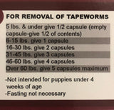 Tapeworm Dewormer for Any Size Dog - 34mg Praziquantel (1 capsule per 15 pounds of body weight)